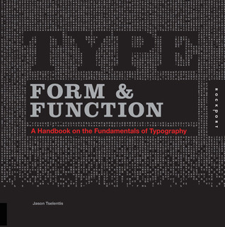Type, Form & Function: A Handbook on the Fundamentals of Typography (Paperback)