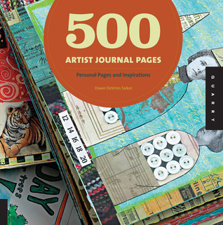 500 Artist Journal Pages: Personal Pages and Inspirations