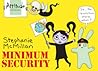Attitude: Minimum Security Attitude: Minimum Security