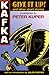Give it Up! and Other Short Stories by Peter Kuper