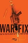 War Fix by David Axe