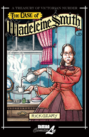 The Case of Madeleine Smith (A Treasury Of Victorian Murder)
