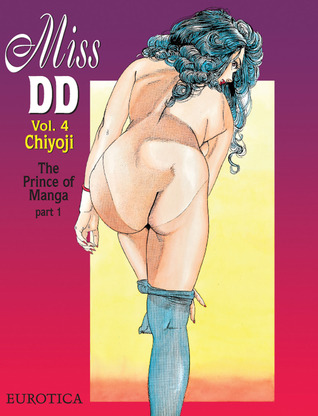 Miss DD, Vol. 4: The Prince of Manga, Part 1 (Paperback)