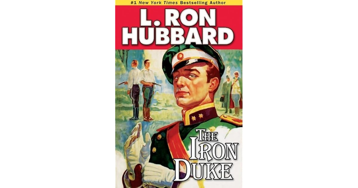 The Iron Duke by L. Ron Hubbard