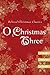 O Christmas Three: O. Henry, Tolstoy, and Dickens