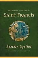 The Little Flowers of Saint Francis