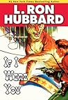 If I Were You by L. Ron Hubbard