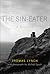 The Sin-Eater: A Breviary