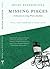 Missing Pieces: A Chronicle...