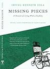 Missing Pieces: A Chronicle Of Living With A Disability Missing Pieces: A Chronicle Of Living With A Disability