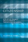 On the Margins of Citizenship: Intellectual Disability and Civil Rights in Twentieth-Century America