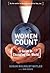 Women Count: A Guide to Changing the World