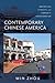 Contemporary Chinese America by Min Zhou