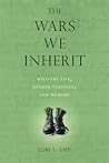 The Wars We Inherit: Military Life, Gender Violence, and Memory