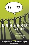 The Unheard Voices: Community Organizations and Service Learning The Unheard Voices: Community Organizations and Service Learning