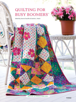 Quilting for Busy Boomers (Paperback)