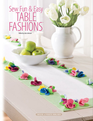 Sew Fun & Easy Table Fashions (Hardcover)