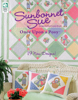 Sunbonnet Sue: Once upon a Posy (Paperback)