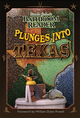 Uncle John's Bathroom Reader Plunges into Texas (Paperback)