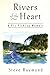 Rivers of the Heart: A Fly-...