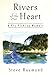 Rivers of the Heart: A Fly-Fishing Memoir