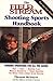 The Field & Stream Shooting Sports Handbook (Field & Stream Fishing and Hunting Library)