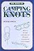 The Book of Camping Knots