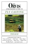 Orvis Streamside Guide to Fly Casting Orvis Streamside Guide to Fly Casting