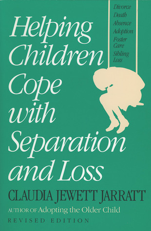 Helping Children Cope with Separation and Loss (Paperback)