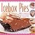 Icebox Pies: 100 Scrumptious Recipes for No-Bake No-Fail Pies