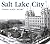 Salt Lake City Then and Now (Then & Now Thunder Bay)