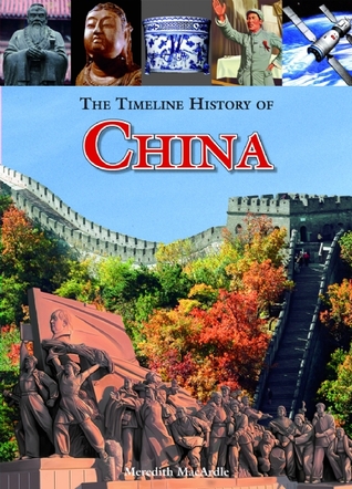 The Timeline History of China (Hardcover)