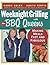 Weeknight Grilling with the BBQ Queens: Making Meals Fast and Fabulous