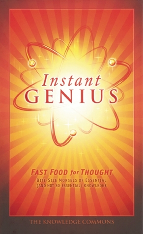 Instant Genius: Fast Food for Thought