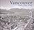 Vancouver Then and Now (The...