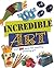 Incredible Art: Over 200 Id...