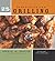 25 Essentials: Techniques for Grilling