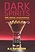 Dark Spirits: 200 Classy Co...