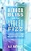 Ginger Bliss and the Violet Fizz by A.J. Rathbun