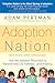Adoption Nation by Adam Pertman