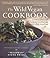 Wild Vegan Cookbook: A Fora...