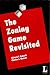 The Zoning Game Revisited