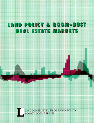 Land Policy And Boom-bust Real Estate Markets
