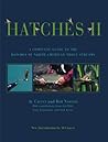 Hatches II: A Complete Guide to the Hatches of North American Trout Streams