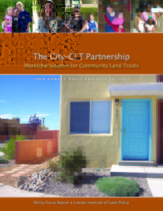 The City–CLT Partnership: Municipal Support for Community Land Trusts