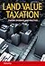 Land Value Taxation: Theory, Evidence, and Practice