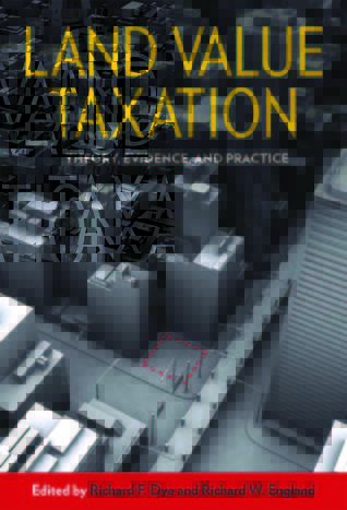 Land Value Taxation: Theory, Evidence, and Practice (Paperback)