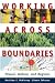 Working Across Boundaries: ...