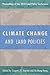 Climate Change and Land Policies (Land Policy Series)