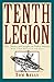 Tenth Legion: Tips, Tactics...